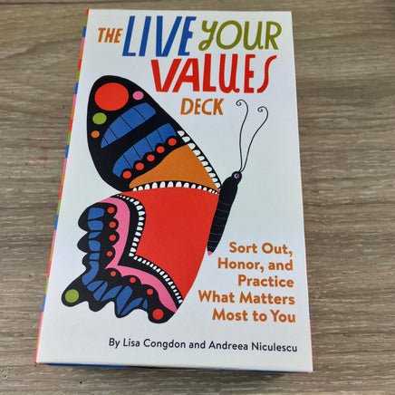 Live Your Values Deck: Sort Out, Honor, and Practice What Matters Most to You